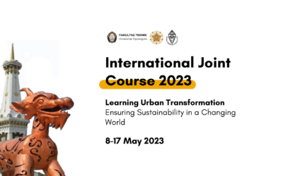 International Joint Course 2023 “Learning Urban Transformation: Ensuring Sustainability in a Changing World”