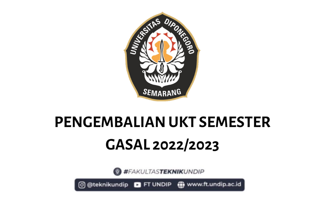 PENGEMBALIAN UKT SEMESTER GASAL 2022/2023