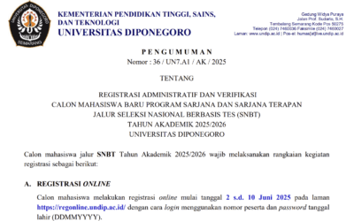 Registrasi Administratif dan Verifikasi Calon Mahasiswa Baru Program Sarjana Jalur SNBT Tahun Akademik 2025/2026
