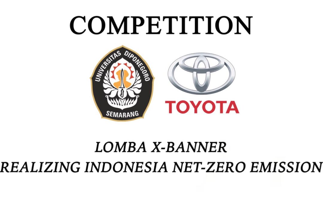 COMPETITION: LOMBA DESIGN X-BANNER REALIZING INDONESIA NET ZERO EMISSION